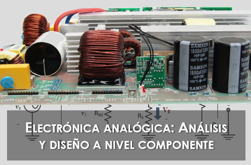 /Electrónica%20analógica:%20Análisis%20y%20diseño%20a%20nivel%20componente