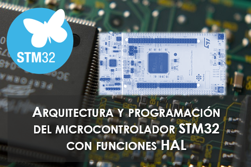 /Arquitectura%20y%20programación%20de%20microcontroladores%20STM32%20con%20funciones%20Hal